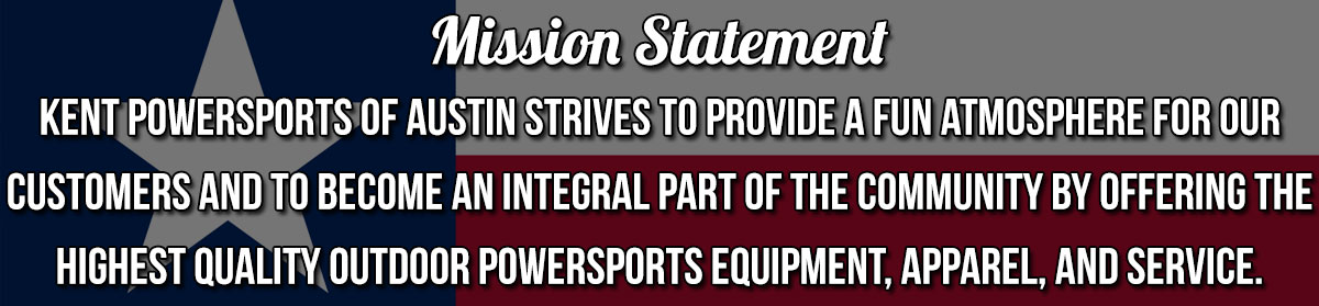 About Us & Dealership Info | Kent Powersports of Austin TX